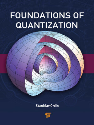 cover image of Foundations of Quantization